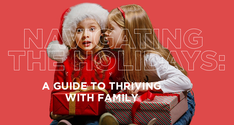 Navigating the Holidays